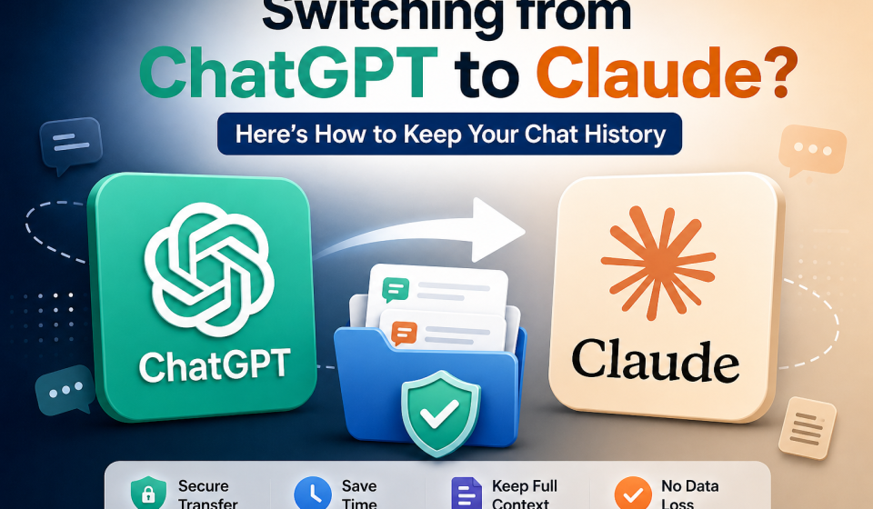 Switch ChatGPT to Claude and transfer chat history without losing context or formatting