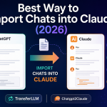 Best way to import ChatGPT chats into Claude in 2026 with formatting preservation and AI chat migration tools