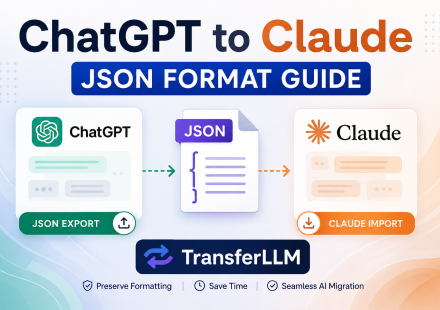 ChatGPT to Claude JSON format transfer guide using TransferLLM