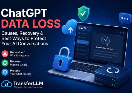 ChatGPT data loss illustration showing missing AI conversations, secure backup, recovery process, and TransferLLM conversation migration platform.